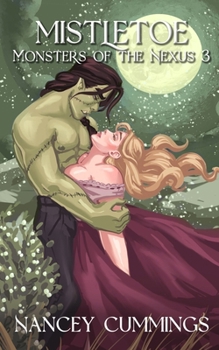 Mistletoe (Monsters of the Nexus)