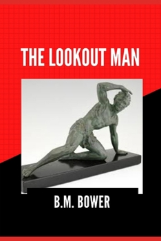 Paperback The Lookout Man (Illustrated) Book