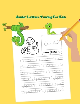 Arabic Letters Tracing For Kids: arabic alphabet and animal name tracing book for kids; Alif Baa Tracing and Practice Arabic Alphabet letters and the tracing of animal names
