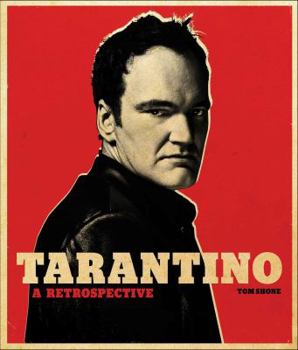 Hardcover Tarantino: A Retrospective Book