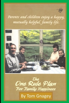 Paperback The One Rule Plan for Family Happiness Book