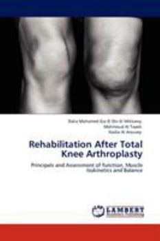 Rehabilitation after Total Knee Arthroplasty