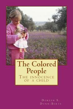 Paperback The Colored People: The innocence of a child Book