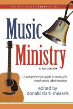 Paperback Music Ministry: A Guidebook Book