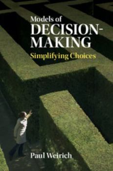 Hardcover Models of Decision-Making: Simplifying Choices Book