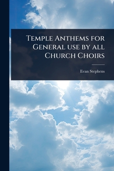 Paperback Temple Anthems for General use by all Church Choirs Book
