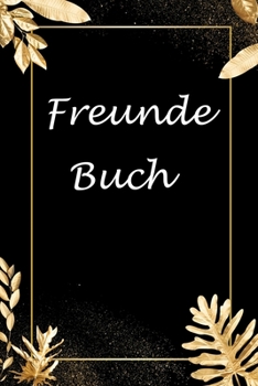 Paperback Freunde Buch: Freundebuch f?r M?dchen [German] Book