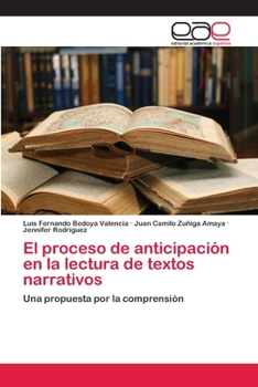 Paperback El proceso de anticipación en la lectura de textos narrativos [Spanish] Book