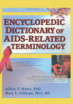 Hardcover Encyclopedic Dictionary of Aids-Related Terminology Book