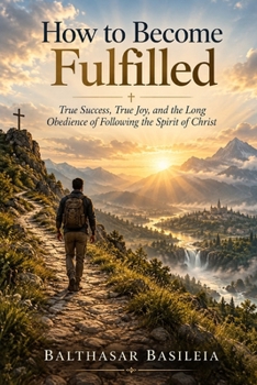 Paperback How to Become Fulfilled Book
