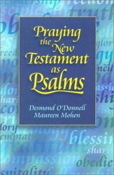 Paperback Praying the New Testament as Psalms Book