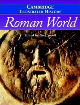 The Cambridge Illustrated History of the Roman World (Cambridge Illustrated Histories) - Book  of the Cambridge Illustrated Histories