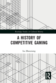 Paperback A History of Competitive Gaming Book