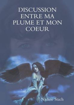 Paperback Discussion Entre Ma Plume Et Mon Coeur [French] Book