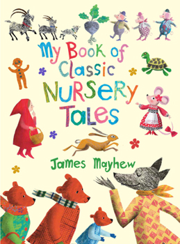 Hardcover My Book of Classic Nursery Tales Book
