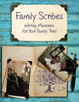 Paperback Family Scribes: Writing Memories for Your Family Tree! Book