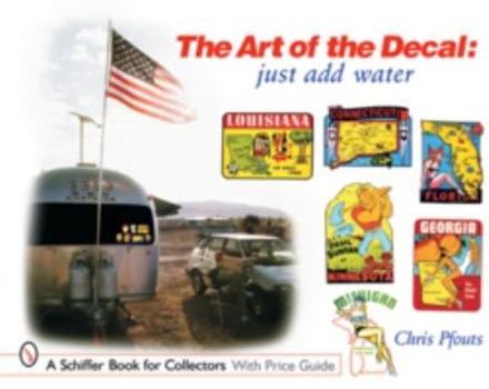 Paperback The Art of the Decal: Just Add Water Book