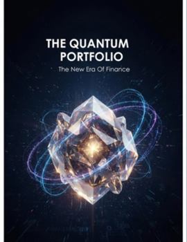 Paperback The Quantum Portfolio: The New Era Of Finance Book