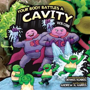 Library Binding Your Body Battles a Cavity Book