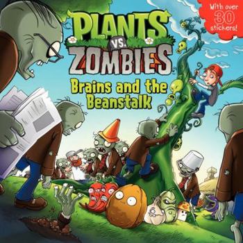 Paperback Plants vs. Zombies: Brains and the Beanstalk [With Sticker(s)] Book