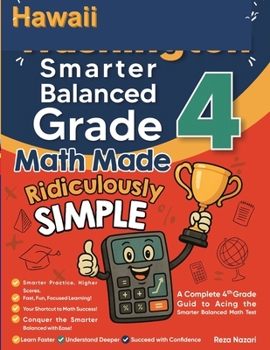 Paperback Hawaii Smarter Balanced Grade 4 Math Made Ridiculously Simple Book