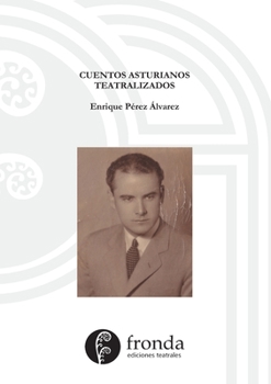 Paperback Cuentos asturianos teatralizados [Spanish] Book