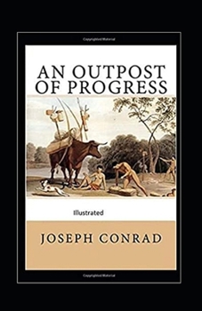 Paperback An Outpost of Progress illustrated Book