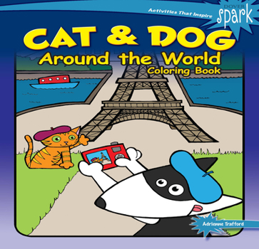 Paperback Spark Cat & Dog Around the World Coloring Book