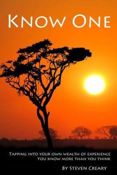 Paperback Know One: Tapping into your own wealth of experience Book