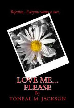 Paperback Love Me...Please Book