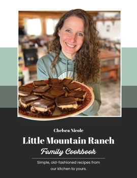 Paperback Little Mountain Ranch Family Cookbook Book