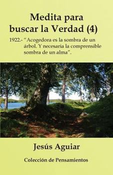 Paperback Medita para buscar la verdad (4): Pensamientos [Spanish] Book