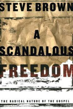 Paperback A Scandalous Freedom Book