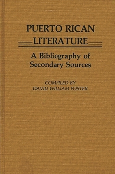 Hardcover Puerto Rican Literature: A Bibliography of Secondary Sources Book