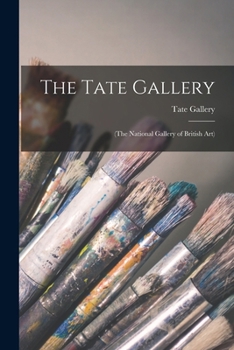 Paperback The Tate Gallery: (The National Gallery of British Art) Book