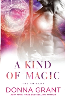 A Kind of Magic - Book #2 of the Shields