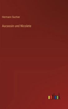 Aucassin und Nicolete (German Edition)