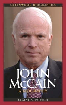 Hardcover John McCain: A Biography Book