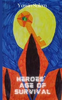 Paperback Heroes' Age of Survival Book