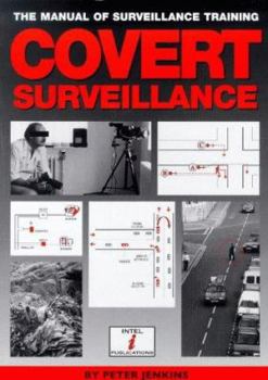Paperback Covert Surveillance: The Manual of Surveillance Training Book