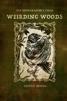 Paperback The Storymaster's Tales Weirding Woods Book