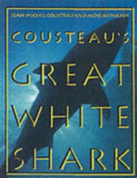 Hardcover Cousteau's Great White Shark Book