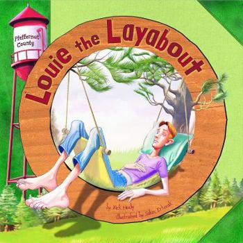 Louie the Layabout - Book  of the Pfeffernut County