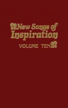 New Songs of Inspiration Volume 10: Shaped-Note Hymnal