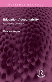 Hardcover Education Accountability: An Analytic Overview Book