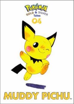 Board book Pokemon Gold & Silver Tales: Muddy Pichu Book