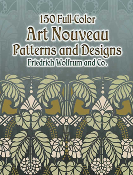 Paperback 150 Full-Color Art Nouveau Patterns and Designs Book