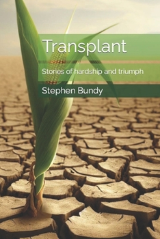 Paperback Transplant: Stories of hardship and triumph Book