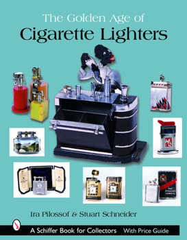 Hardcover The Golden Age of Cigarette Lighters Book