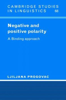 Paperback Negative and Positive Polarity: A Binding Approach Book